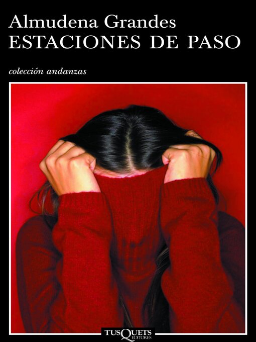 Title details for Estaciones de paso by Almudena Grandes - Available